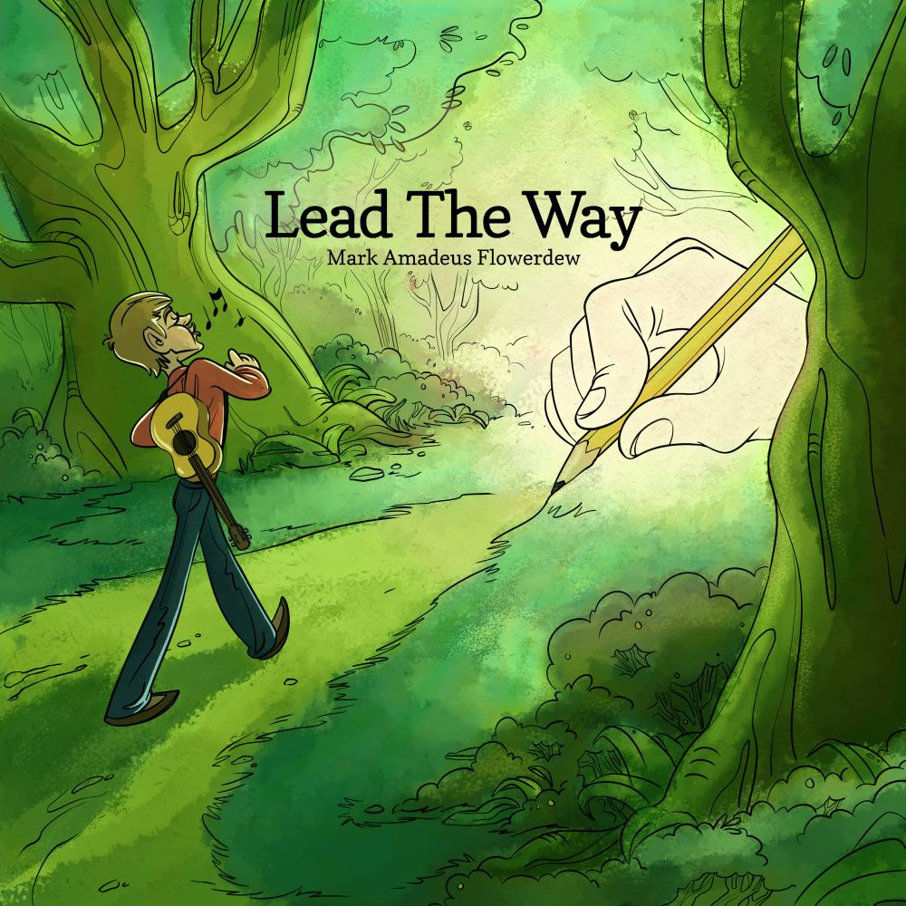 Lead The Way single cover, showing an illustrated man happily walking along a path, with a giant hand drawing this path with a pencil, all in shades of green